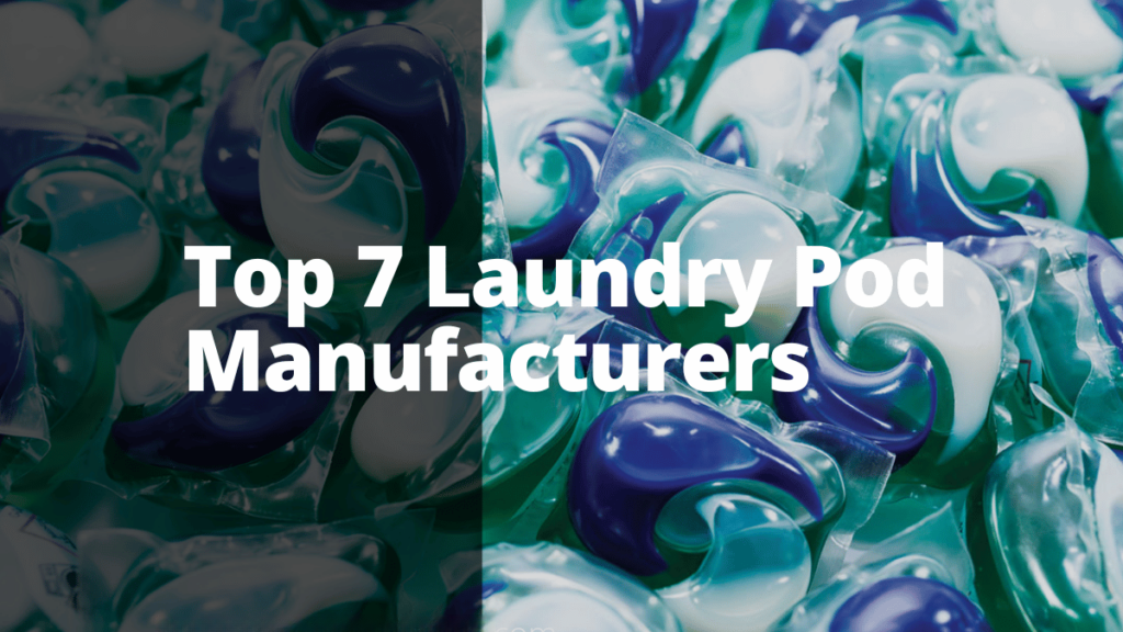Top 7 fabricants de pods à linge